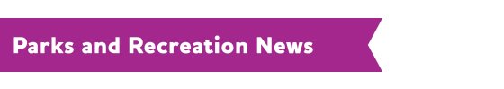 Summer Banner - Parks and Rec News