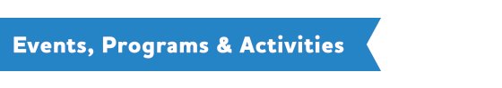 Events, Programs & Activities